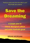 Rescue Aboriginal culture and make Australia great